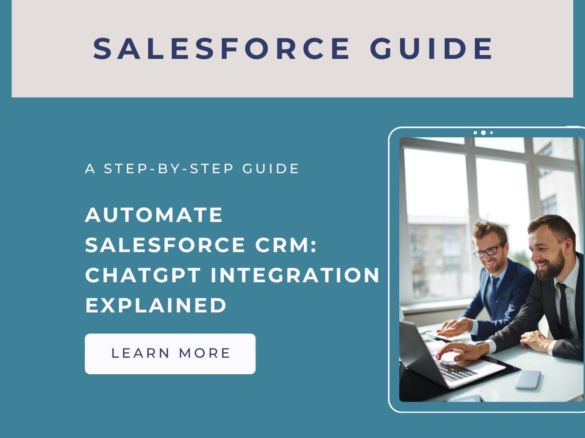 Boost CRM Efficiency: Salesforce & ChatGPT Integration
