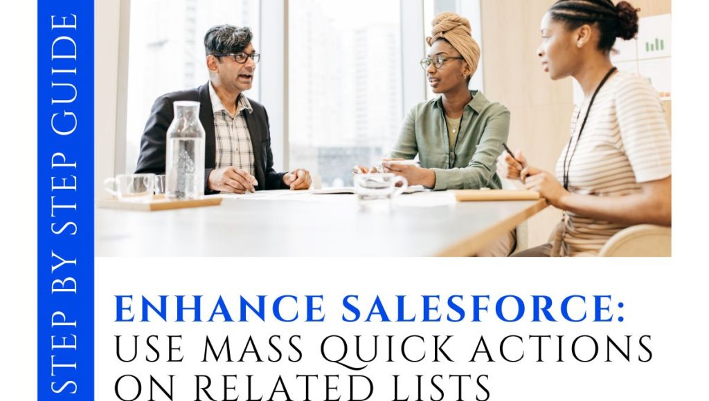 Tentizer Technologies _ Salesforce Use Mass Quick Actions